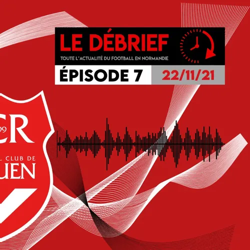 Le Débrief - 22-11-2021